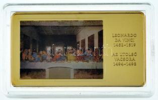 DN "A világ leghíresebb festményei / Leonardo da Vinci 1452-1516. - Az utolsó vacsora 1494-1498." aranyozott, multicolor Cu emlékérem kapszulában (35x60mm) T:PP