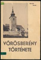 Horváth József: Vörösberény története. (1971 óta Balatonalmádi része.) Vörösberény, 1979.,(Veszprém, Mozirota-ny.) Kiadói papírkötés, kissé kopott borítóval, volt könyvtári példány. Megjelent 1500 példányban.