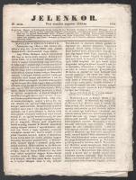 1834 Jelenkor 68. szám, Pest, 1834. augusztus 23., "Foglalat: Magyar- és Erdélyország (István ünnepe Budán; Marosszék adománya b. Wesselényi Miklósnak; Ó-Arad sz. kir. város; Szerém uj főisp. helytartója; [...]", szerk.: Helmeczy [Mihály], kiadja: Landerer, kissé viseltes állapotban, 8 p.