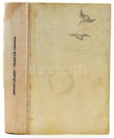 Csathó Kálmán: Tavasztól, tavaszig. Egy író vadászemlékei. Bp., 1964, Szépirodalmi. Kiadói félvászon...