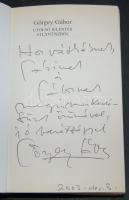 2002 Görgey Gábor: Utolsó jelentés az Atlantiszról az Európa Könyvkiadó kiadásában, a szerző által d...