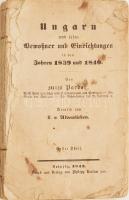 PARDOE, (Julia) Ungarn und seine Bewohner und Einrichtungen in den Jahren 1839 und 1840. Deutsch von L. v. Alvensleben. 1. Th. [a 3 ból]. Leipzig, 1842. Reclam. IV+226; Fűzve, korabeli sérült papírborítóval. Julia Pardoe (1806-1862) angol írónő. Több érdekes úti beszámolót írt, Magyarországgal több műben is foglalkozott. Egy két lap sérült.