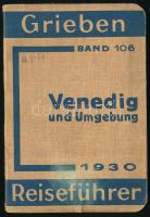 Venedig und Umgebung. Griebens Reiseführer 106. Berlin, 1930, Grieben. 11. kiadás. Kiadói papírkötés, két kihajtható térképmelléklettel, német nyelven, kissé foltos borítóval, néhány kevés lap széle kissé foltos.