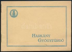 cca 1930 Harkány Gyógyfürdő. Bp., é.n., Országos Központi Községi Nyomda Rt. Fekete-fehér képekkel illusztrált prospektus. Kiadói papírkötés, borítón néhány apró folttal.