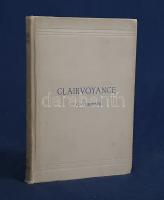 Grumbine, J[esse] C[harles] F[remont]:

Clairvoyance. A System of Philosophy, Concerning Its Law, ...