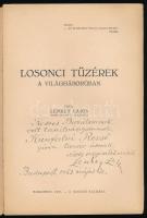 Lenkey Lajos: Losonci tüzérek a világháborúban. Bp., 1937, Szerzői, (Ifj. Kellner Ernő-ny.), 95 p.+ ...