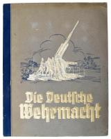 cca 1940 Die Deutsche Wehrmacht A német Wehrmacht komplett cigarettakép-gyűjtómappa 270 képpel szép állapotban / The Wehrmacht cigarette-picture collection with 270 pictures. Complete nice condition