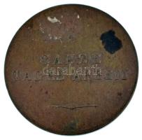 ~1900. "Ganze Tages Arbeit (Egész napi munka)" bronz Dohánygyári bárca, nagyméretű, osztrá...