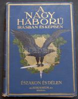 1915 A nagy háború írásban és képben sorozat II. kötete az Athenaeum R.t. kiadásában, sérült gerinccel de jó állapotban