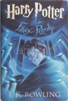 J. K. Rowling: Harry Potter és a Főnix Rendje. Bp., 2003, Animus. Első magyar nyelvű kiadás. Kiadói kartonált papírkötésben, kiadói papír védőborítóval.