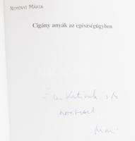 Neményi Mária: Cigány anyák az egészségügyben. DEDIKÁLT! 1998, Nemzeti és Etnikai Kisebbségi Hivatal...