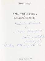 Zelnik József: A magyar kultúra selyemövezetei. (DEDIKÁLT). Bp., 1998, Ökotáj. Kiadói kartonált papí...