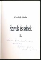Czeglédi Gizella: Szavak és színek II. (DEDIKÁLT). Pilisvörösvár, 2005, magánkiadás. Kiadói papírköt...