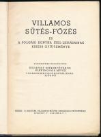 Villamos sütés - főzés és a polgári konyha étel-leírásainak kisebb gyűjteménye. Szerk.: Budapest Szé...