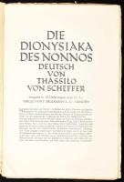 Die Dionysiaka des Nonnos, deutsch von Thassilo Scheffer, 1. Lieferung. 48 p . + VIII.
Bruckmann, 1...