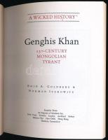 Norman Itzkowitz, Enid A. Goldberg: Genghis Khan (A Wicked History). 13th-Century Mongolian Tyrant. ...