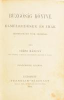 Szász Károly: Buzgóság könyve. Elmélkedések és imák protestáns nők számára. Bp., 1908, Franklin-Társ...