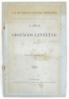 Tagányi Károly: A régi országos levéltár. Bp., 1897. Athenaeum 12p. Papírkötésben