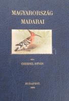 Chernel István: Magyarország madarai I-III. (I.,II/1.-2.) köt. Állami Könyvterjesztő Vállalat reprin...