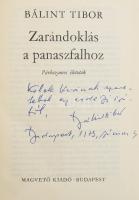 Bálint Tibor: Zarándoklás a panaszfalhoz
(Párhuzamos életutak). Bp., 1979, Magvető. A szerző, Bálin...