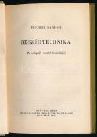 Fischer Sándor: Beszédtechnika. A színpadi beszéd technikája. Bp., 1955, Művelt Nép. Kiadói papírköt...