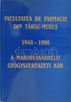 A Marosvásárhelyi Gyógyszerészeti kar 1948-1998. szerk pror Gyéresi Árpád. DEDIKÁLT., Kétnyelvű román-magyar. Kiadói papírkötésben 326p.