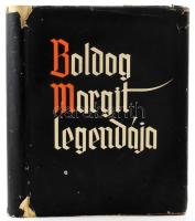 Baros Gyula: Boldog Margit Legendája. P. Böle Kornél előszavával. Minárné Techert Anna illusztrációival. Bp., [1938], Kir. M. Egyetemi Nyomda. Kiadói félbőr kötés, sérült papír védőborítóval, kopottas borítóval.