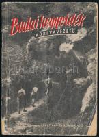 Páli Tivadar: Budai hegyvidék portyavezető. 1954, Sport Lap- és Könyvkiadó. Kiadói papírkötés, viseltes állapotban.