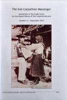 2008-2010 The Sub-Carpathian Messenger (szerk.: Dr. Helmut Kobelbauer) folyóirat 1-12 számai színes nyomtatásban, összesen 230 oldal, dossziéba lefűzve