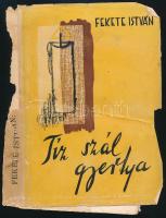 Fekete István: Tíz szál gyertya. Bp.,(1948.),Új Idők, 184 p. Első kiadás. Kiadói félvászon-kötés, ki...