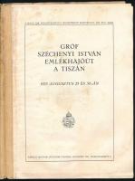 Gróf Széchenyi István emlékhajóút a Tiszán, 1933. augusztus 29 és 30-án. A Magy. Kir. Földmívelésügy...
