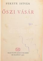 Fekete István: Őszi vásár. Bartha László illusztrációival. Bp., 1962, Magvető. Első kiadás. Átkötött félvászon-kötésben, helyenként kissé foltos lapokkal, a címlapon tollas firkával, intézményi bélyegzőkkel.