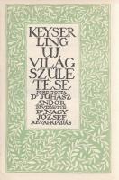 Keyserling, Hermann von:

Új világ születése. Fordította Juhász Andor. Bevezette Nagy József.

[...