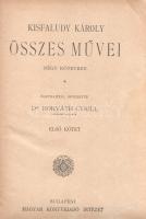 Kisfaludy Károly:

Kisfaludy Károly összes művei négy kötetben. Életrajzzal bevezette Horváth Cyri...