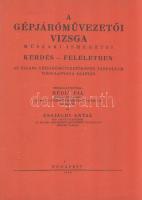 Rédly Pál - Csajághy Antal (összeáll.):

A gépjárművezetői vizsga műszaki ismeretei kérdés-felelet...