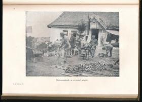 Veltzé Alajos: A Mi hőseink. Katonáink hőstettei a világháborúban. Woinovich Emil vezetése alatt sze...