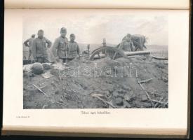 Veltzé Alajos: A Mi hőseink. Katonáink hőstettei a világháborúban. Woinovich Emil vezetése alatt sze...