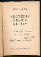 Füst Milán: Negyedik Henrik király. A szerző, Füst Milán (1888-1967) író, költő által DEDIKÁLT példá...