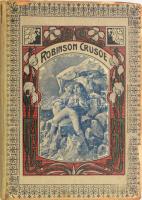 [Campe, Joachim Heinrich] Campe H. János: Robinzon. Az ifjuság számára írta: - - . Ford.: Dávid Margit. Bp., [1913], Magyar Kereskedelmi Közlöny, 116+(2) p. Kiadói illusztrált, festett egészvászon-kötés, kissé sérült, kopottas borítóval, sérült, részben szétváló fűzéssel.