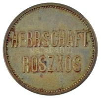 Roszkos ~1800-1900. "Roszkos uradalom" 15 értékű fém bárca, Bars vármegye T:XF Roszkos ~ 1800-1900. "Roszkos Herrschaft" token with value 15 C:XF