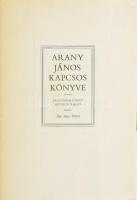 - 
Arany János Kapcsos Könyve. Bp., 1982, Akadémiai Kiadó. Első kiadás. Hasonmás kiadás. Kiadói műb...