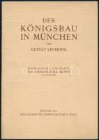 Levering, Gustav: Der Königsbau in München. Sonderdruck aus der Zeitschrift Die Christliche Kunst X. Jahrgang. München, 1914, Gesellschaft für Christliche Kunst G.m.b.H., 1 sztl. lev.+ 8 p.+ 1 sztl. lev. Fekete-fehér fotókkal illusztrálva. Német nyelven. Kiadói papírkötés.