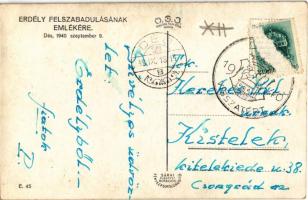 1940 Dés, Dej; bevonulás / entry of the Hungarian troops + "1940 Dés visszatért" So. Stpl ...