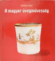 Borsos Béla: A magyar üvegművesség. Bp., 1974, Műszaki Könyvkiadó. Fekete-fehér és színes képekkel illusztrált. Kiadói egészvászon-kötés, kiadói papír védőborítóban.