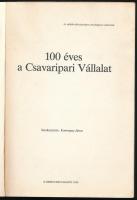 Korompay János (szerk.): 100 éves a Csavaripari Vállalat. Bp., 1989, Mercurius. Fekete-fehér fotókka...