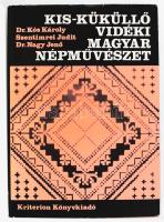 Dr. Kós Károly-Szentimrei Judit-Dr. Nagy Jenő: Kis-Küküllő vidéki magyar népművészet. Bukarest, 1978, Kriterion. Kiadói egészvászon-kötés, kiadói kissé szakadt papír védőborítóban.