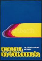 1977 Energia és közlekedés, kiállítás a Közlekedési Múzeumban, kisplakát, villamosplakát, Bp., Egyetemi Ny., 24,5x17 cm