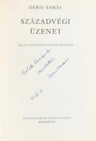 Dersi Tamás: Századvégi üzenet. Sajtótörténeti tanulmányok. A szerző, Dersi Tamás (1929-1975) újságí...
