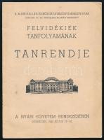 1939 A felvidékiek tanfolyamának tanrendje a Nyári Egyetem rendezésében. Debrecen, 1939, Egyetemi Nyomda, 8 sztl. lev. Kiadói tűzött papírkötés.