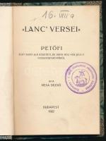 Kolligatum: Rexa Dezső "Lanc' versei" Petőfi első sajtó alá készített, de soha meg nem jelent versgyűjteményéről. Bp. 1922. (Wodianer.). Számozott, 9. sz. példány. 8+23 p. Intézményi bélyegzőkkel. + Bődy Zoltán: A magyar zászló, címerek, szent korona, koronázási jelvények rövid története és műleírása. Magyar cserkész könyvei 83-84. szám. Bp., 1927, Magyar Cserkészszövetség. Intézményi bélyegzőkkel. Későbbi keménykötésben, körbevágva.